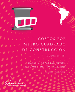 Costos por Metro Cuadrado de Construcción vol. 3 (Versión Latinoamérica)